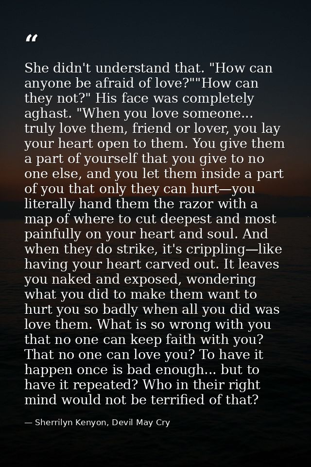 She didn't understand that. "How can anyone be afraid of love?""How can they not?" His face was completely aghast. "When — Sherrilyn Kenyon, Devil May Cry