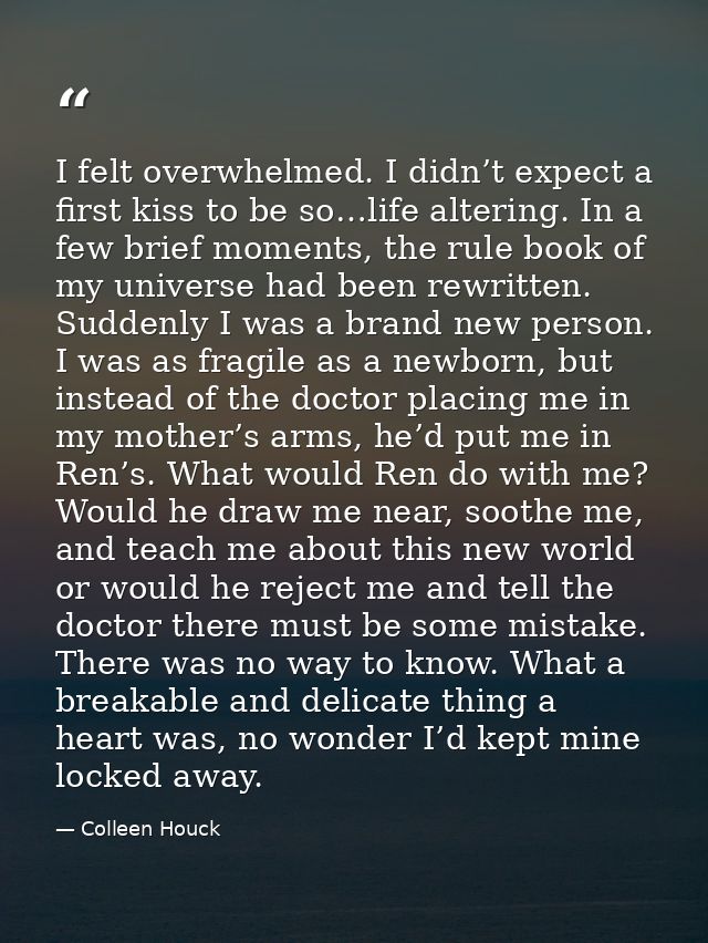 I felt overwhelmed. I didn’t expect a first kiss to be so…life altering. In a few brief moments, the rule book of my uni — Colleen Houck