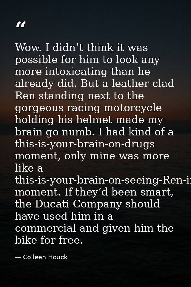 Wow. I didn’t think it was possible for him to look any more intoxicating than he already did. But a leather clad Ren st — Colleen Houck