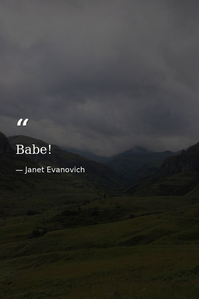 Babe! — Janet Evanovich
