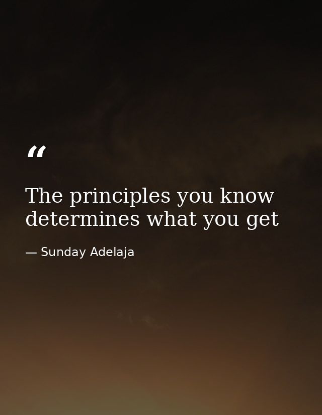 The principles you know determines what you get — Sunday Adelaja