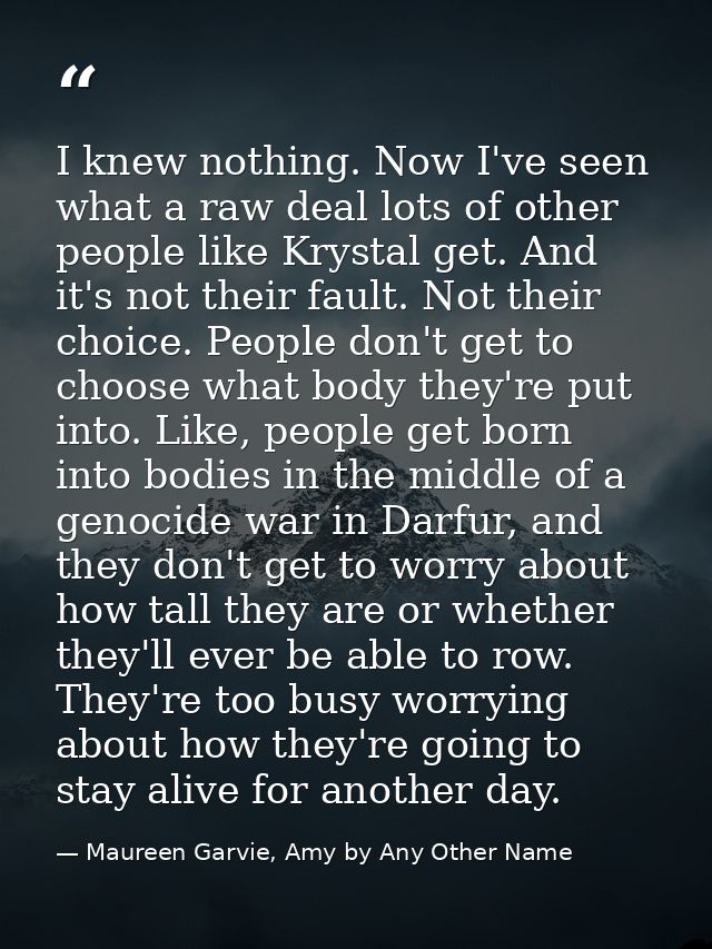 I knew nothing. Now I've seen what a raw deal lots of other people like Krystal get. And it's not their fault. Not their — Maureen Garvie, Amy by Any Other Name