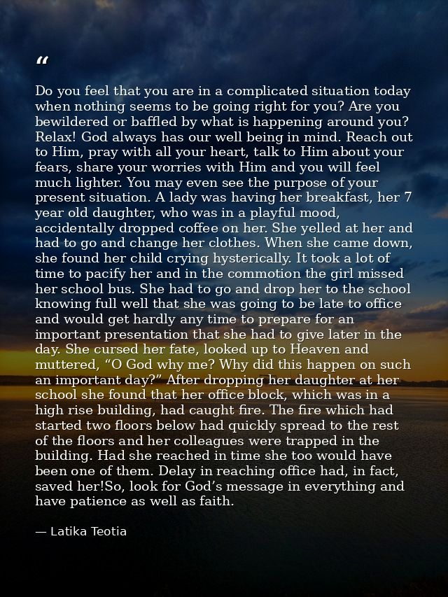 Do you feel that you are in a complicated situation today when nothing seems to be going right for you? Are you bewilder — Latika Teotia