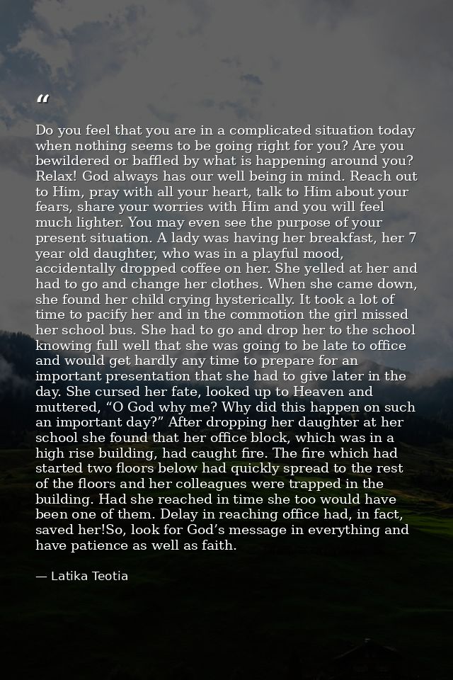 Do you feel that you are in a complicated situation today when nothing seems to be going right for you? Are you bewilder — Latika Teotia