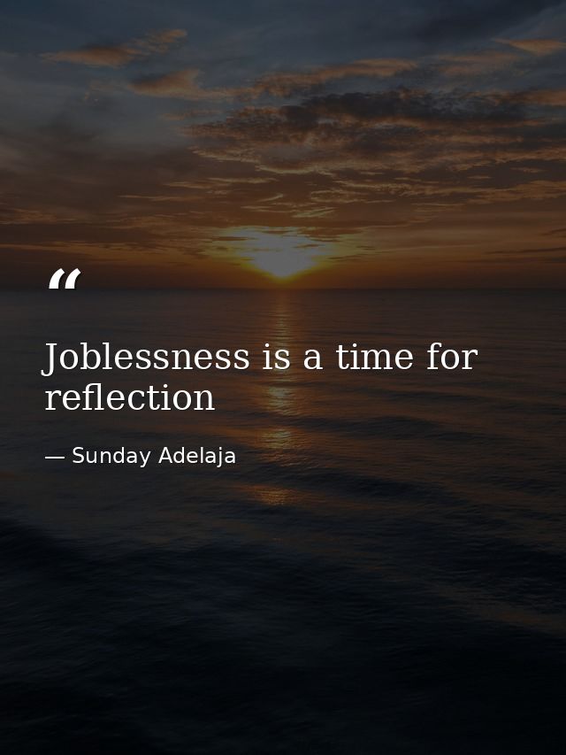 Joblessness is a time for reflection — Sunday Adelaja