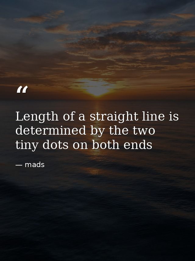 Length of a straight line is determined by the two tiny dots on both ends — mads