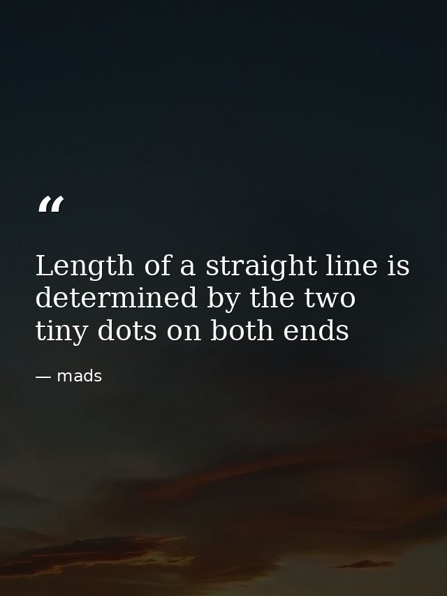 Length of a straight line is determined by the two tiny dots on both ends — mads