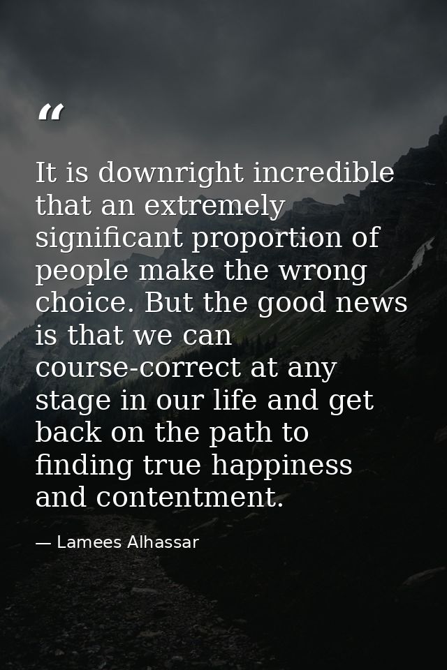 It is downright incredible that an extremely significant proportion of people make the wrong choice. But the good news i — Lamees Alhassar