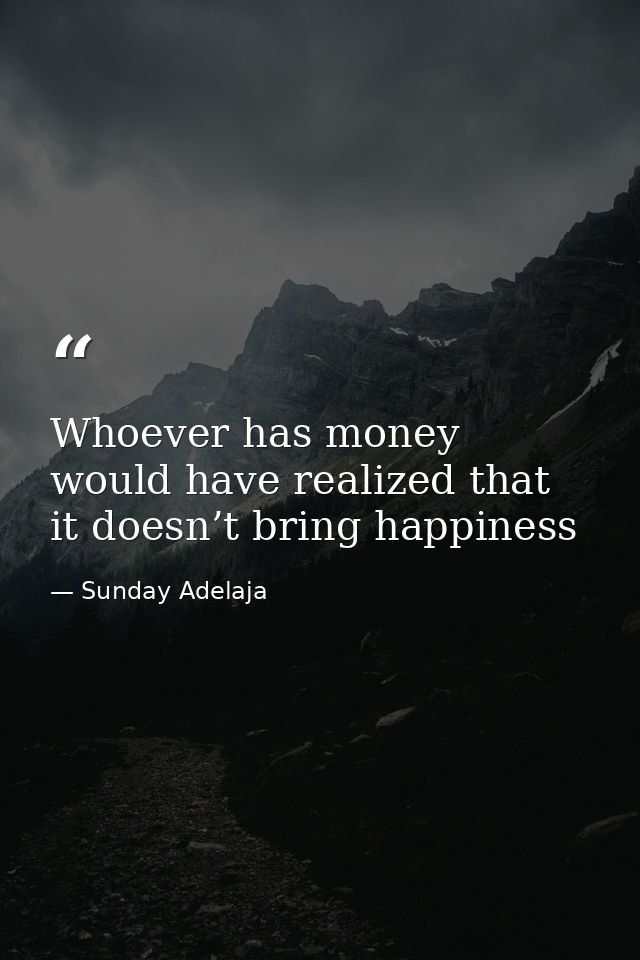 Whoever has money would have realized that it doesn’t bring happiness — Sunday Adelaja