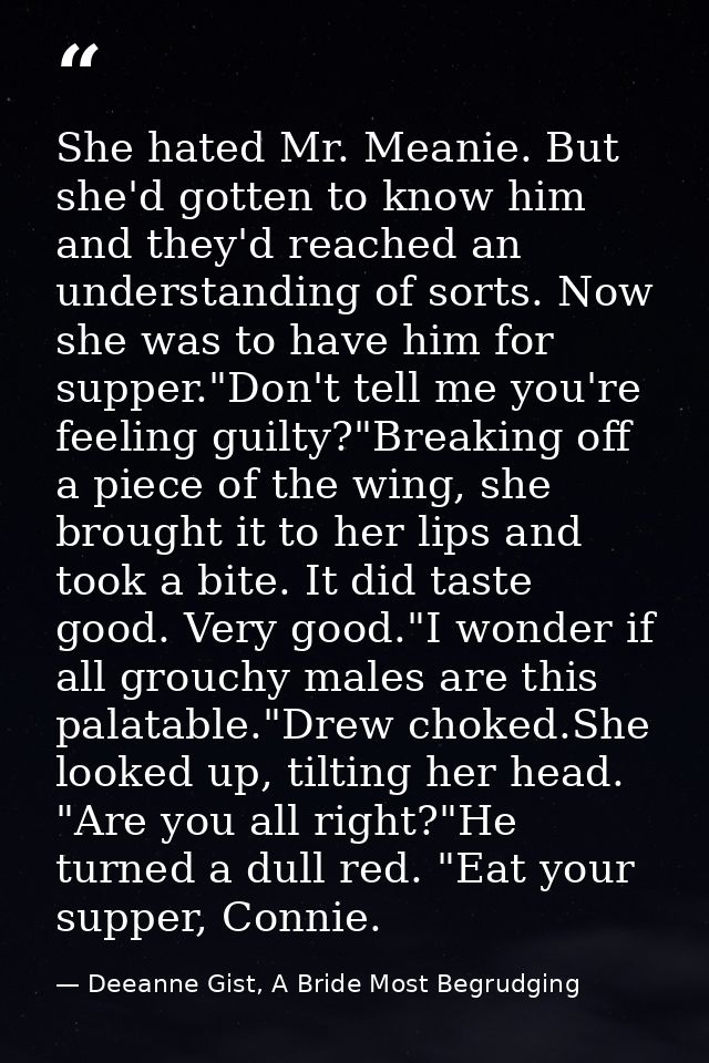 She hated Mr. Meanie. But she'd gotten to know him and they'd reached an understanding of sorts. Now she was to have him — Deeanne Gist, A Bride Most Begrudging