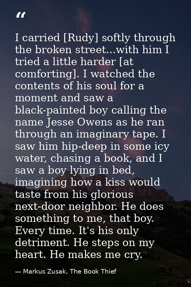 I carried [Rudy] softly through the broken street...with him I tried a little harder [at comforting]. I watched the cont — Markus Zusak, The Book Thief