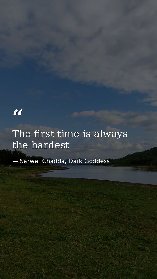 The first time is always the hardest — Sarwat Chadda, Dark Goddess