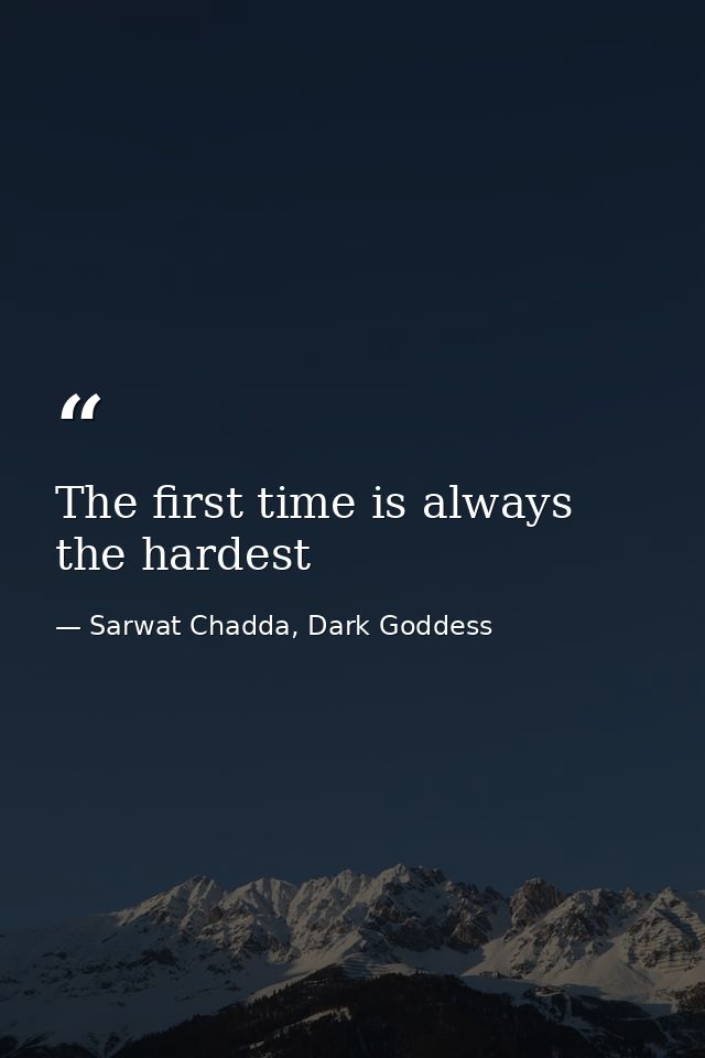 The first time is always the hardest — Sarwat Chadda, Dark Goddess