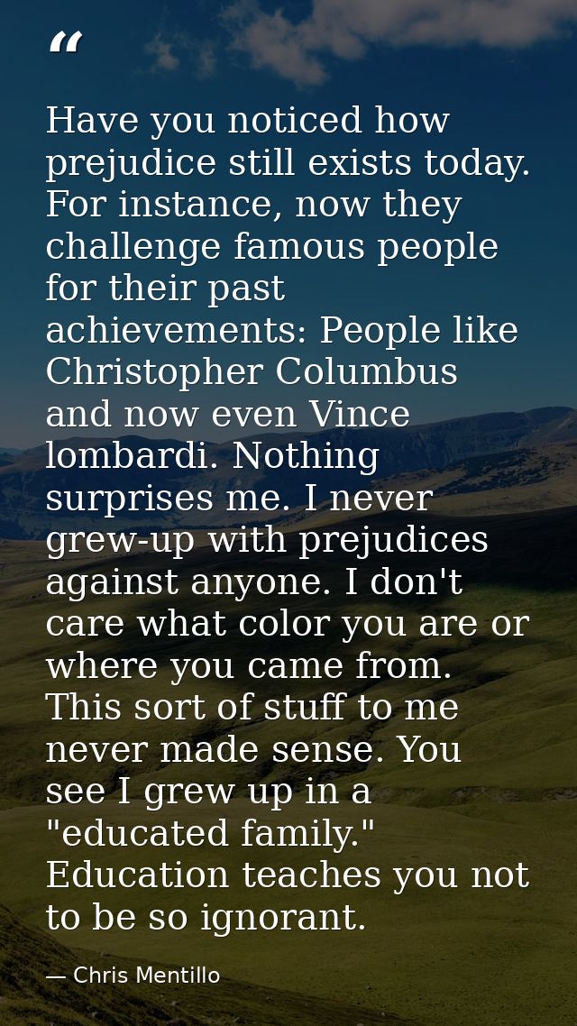 Have you noticed how prejudice still exists today. For instance, now they challenge famous people for their past achieve — Chris Mentillo