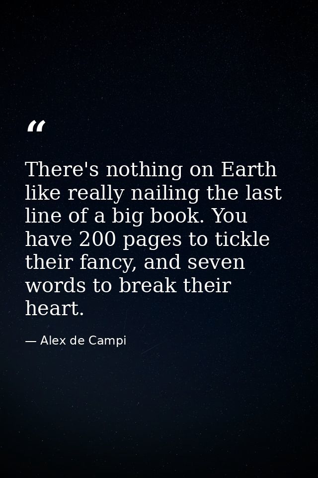 There's nothing on Earth like really nailing the last line of a big book. You have 200 pages to tickle their fancy, and  — Alex de Campi