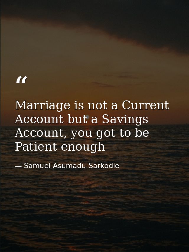 Marriage is not a Current Account but a Savings Account, you got to be Patient enough — Samuel Asumadu-Sarkodie