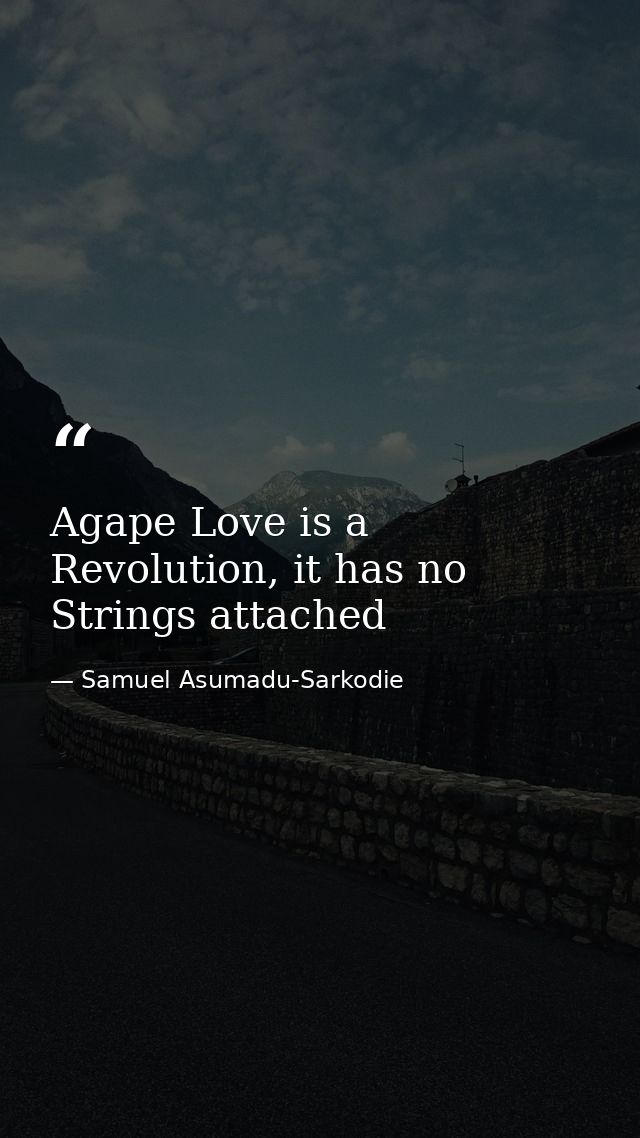 Agape Love is a Revolution, it has no Strings attached — Samuel Asumadu-Sarkodie