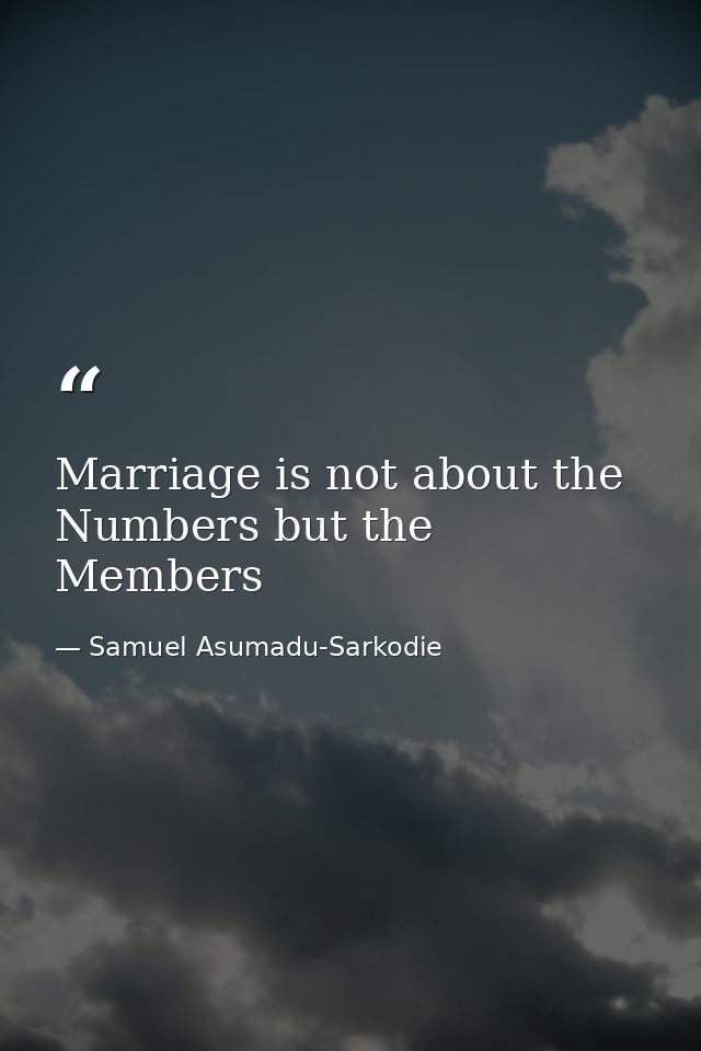 Marriage is not about the Numbers but the Members — Samuel Asumadu-Sarkodie