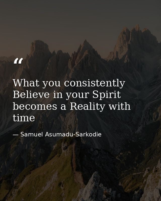 What you consistently Believe in your Spirit becomes a Reality with time — Samuel Asumadu-Sarkodie