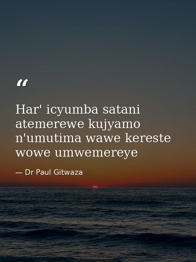 Har' icyumba satani atemerewe kujyamo n'umutima wawe kereste wowe umwemereye — Dr Paul Gitwaza