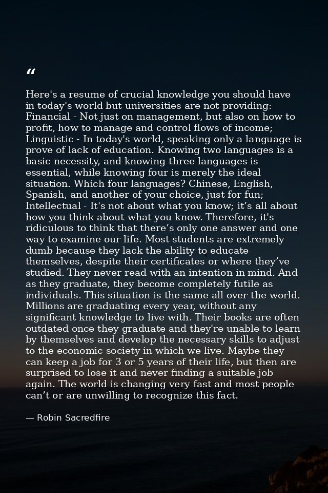 Here's a resume of crucial knowledge you should have in today's world but universities are not providing: Financial - No — Robin Sacredfire