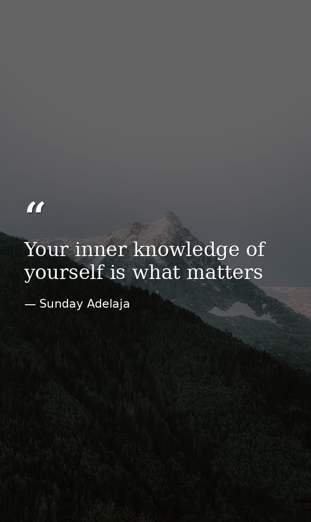 Your inner knowledge of yourself is what matters — Sunday Adelaja