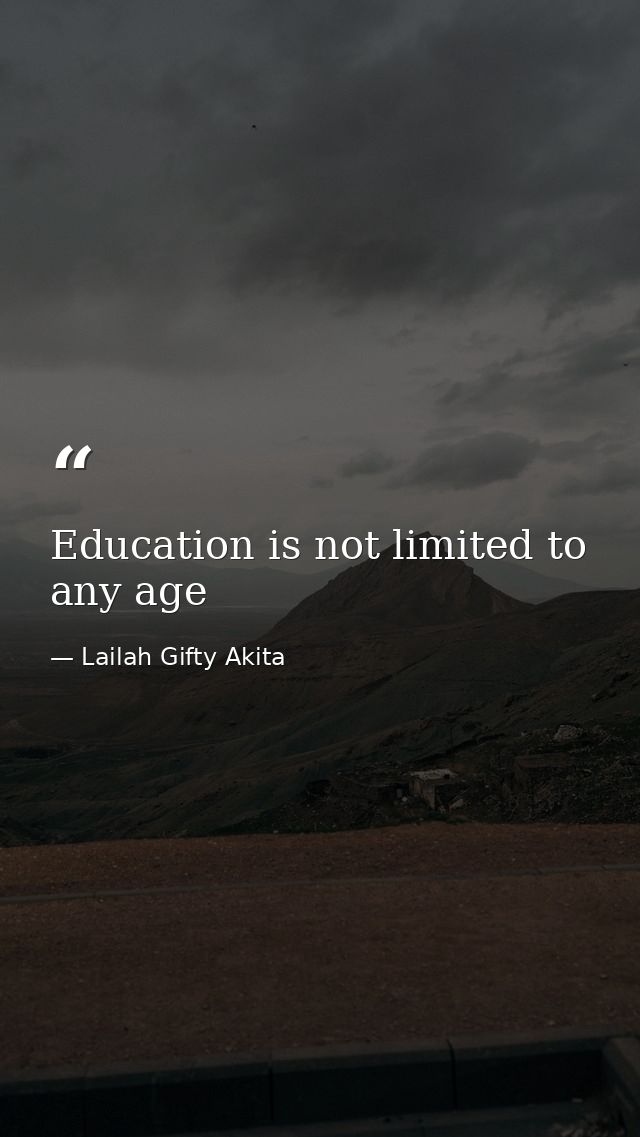 Education is not limited to any age — Lailah Gifty Akita