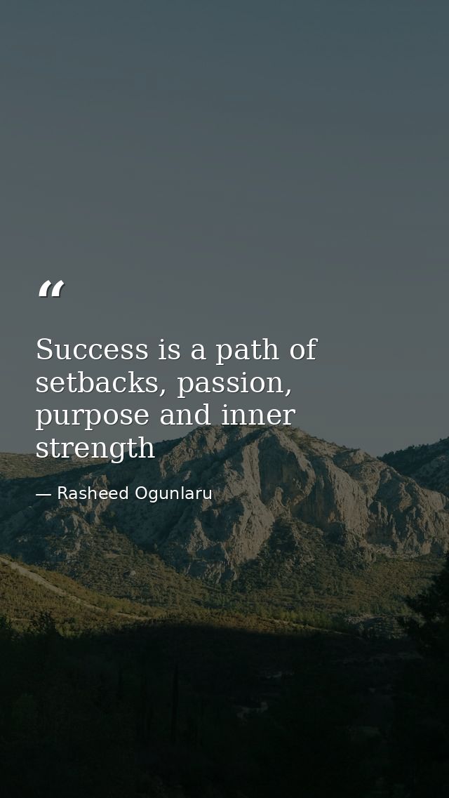 Success is a path of setbacks, passion, purpose and inner strength — Rasheed Ogunlaru