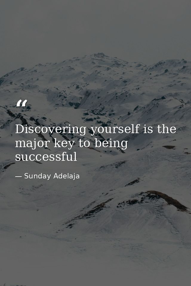 Discovering yourself is the major key to being successful — Sunday Adelaja