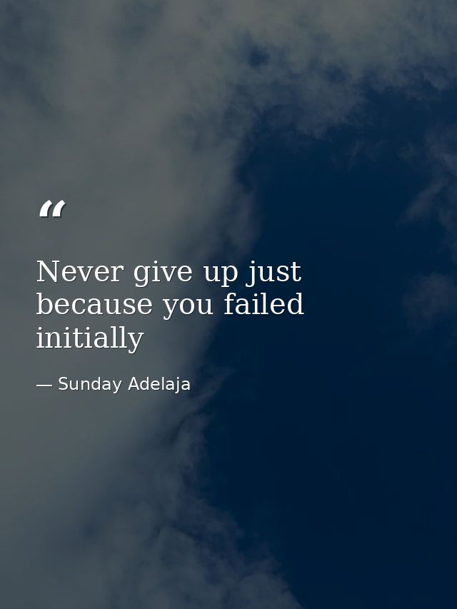 Never give up just because you failed initially — Sunday Adelaja