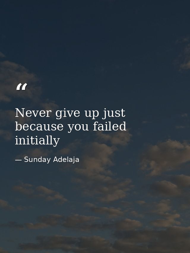 Never give up just because you failed initially — Sunday Adelaja