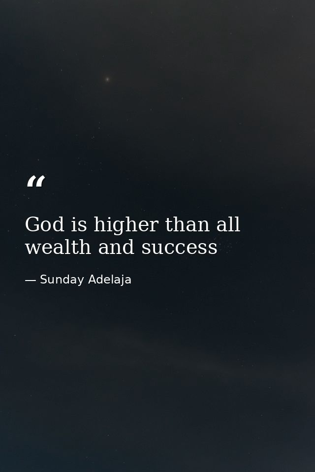 God is higher than all wealth and success — Sunday Adelaja