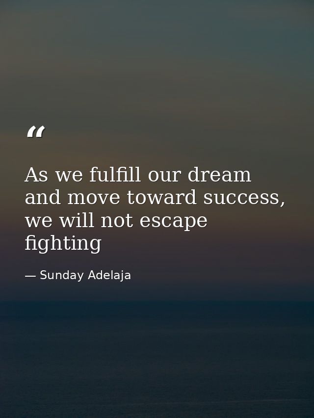 As we fulfill our dream and move toward success, we will not escape fighting — Sunday Adelaja