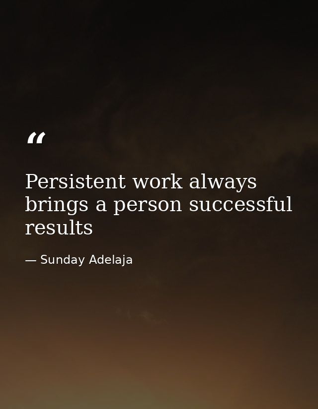 Persistent work always brings a person successful results — Sunday Adelaja
