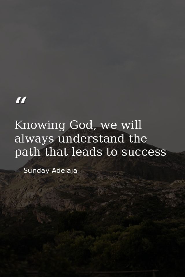 Knowing God, we will always understand the path that leads to success — Sunday Adelaja