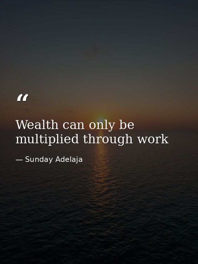 Wealth can only be multiplied through work — Sunday Adelaja