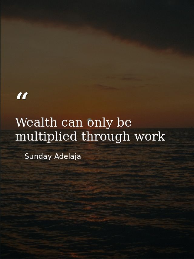 Wealth can only be multiplied through work — Sunday Adelaja