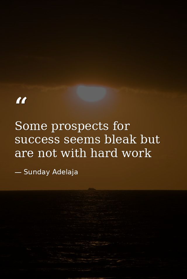 Some prospects for success seems bleak but are not with hard work — Sunday Adelaja