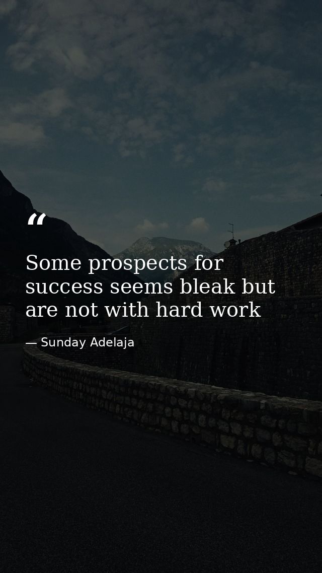 Some prospects for success seems bleak but are not with hard work — Sunday Adelaja