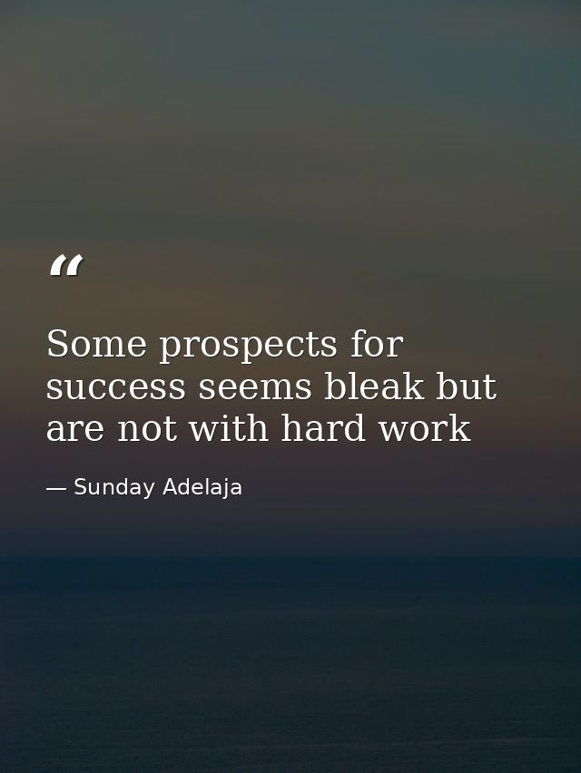 Some prospects for success seems bleak but are not with hard work — Sunday Adelaja