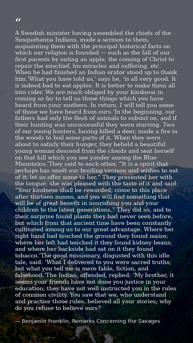 A Swedish minister having assembled the chiefs of the Susquehanna Indians, made a sermon to them, acquainting them with  — Benjamin Franklin, Remarks Concerning the Savages