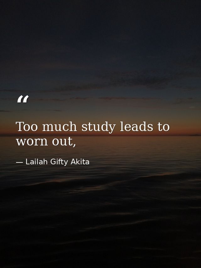 Too much study leads to worn out, — Lailah Gifty Akita