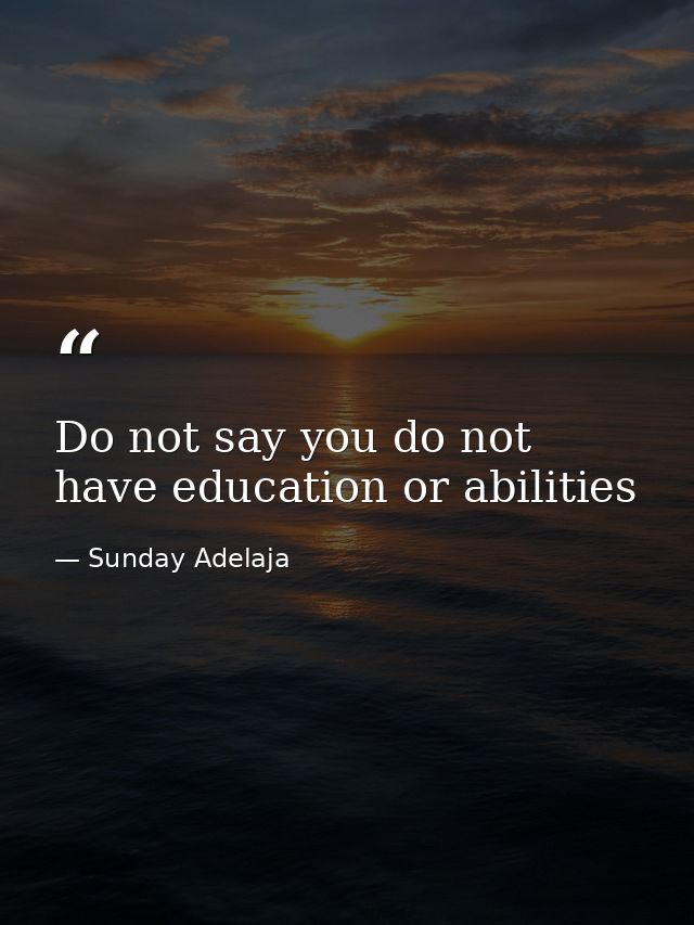 Do not say you do not have education or abilities — Sunday Adelaja