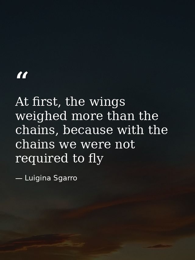 At first, the wings weighed more than the chains, because with the chains we were not required to fly — Luigina Sgarro