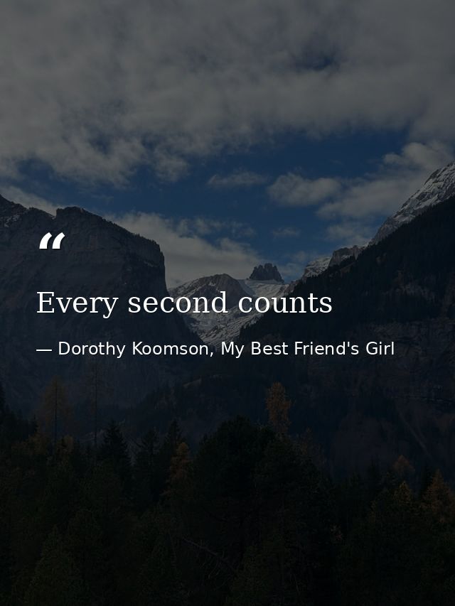 Every second counts — Dorothy Koomson, My Best Friend's Girl