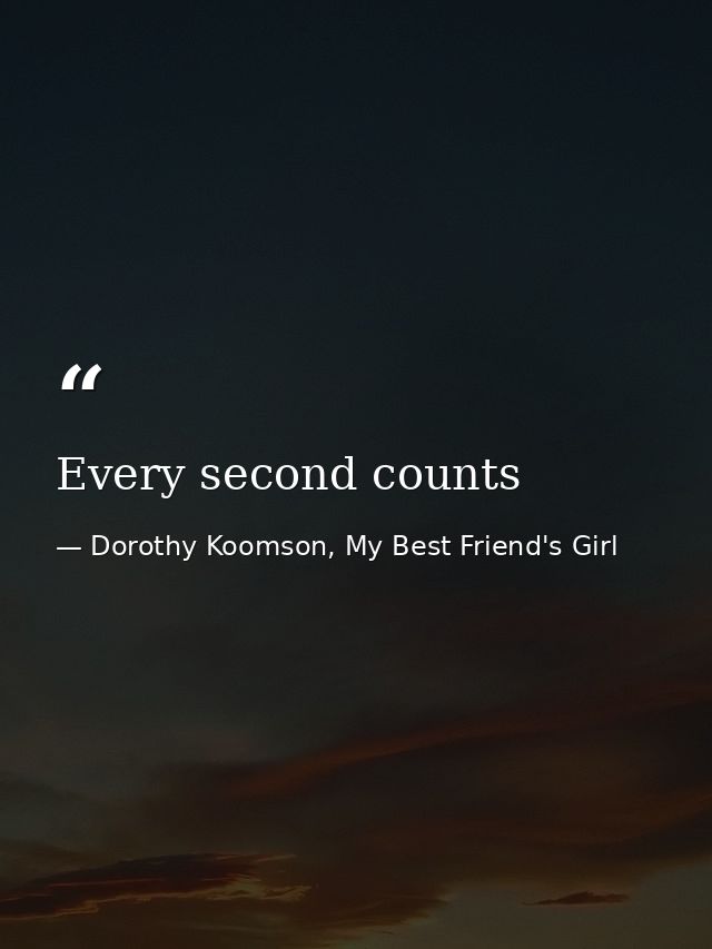 Every second counts — Dorothy Koomson, My Best Friend's Girl