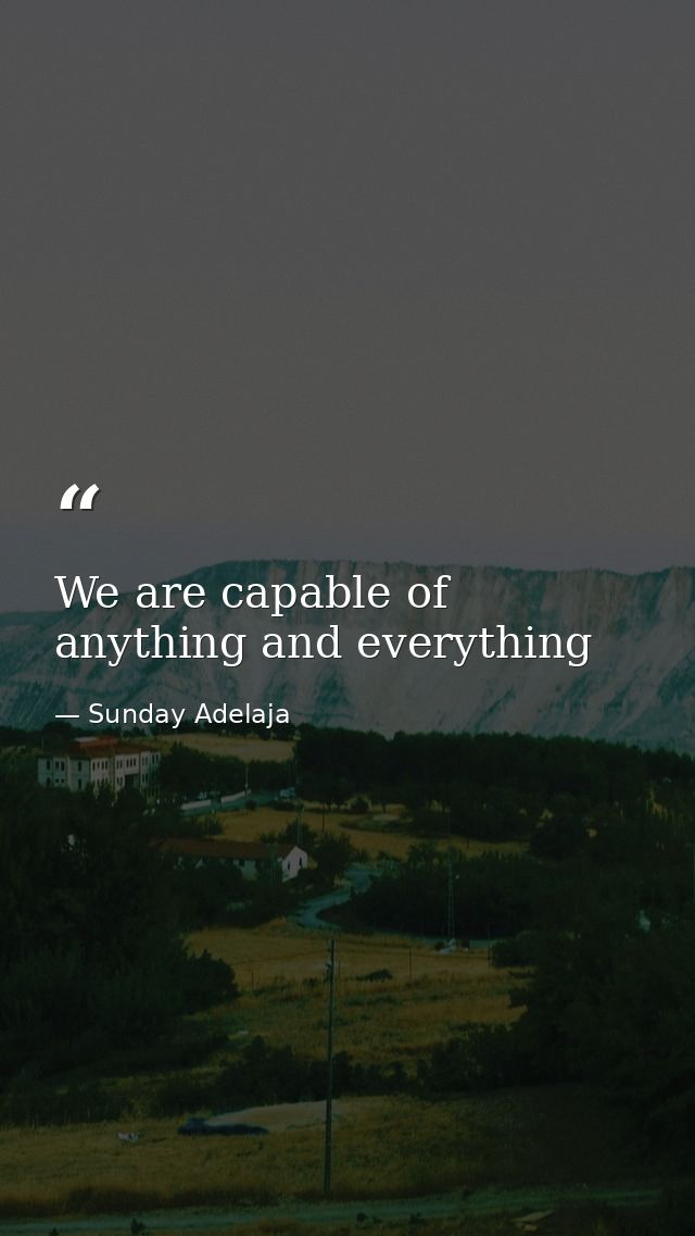 We are capable of anything and everything — Sunday Adelaja