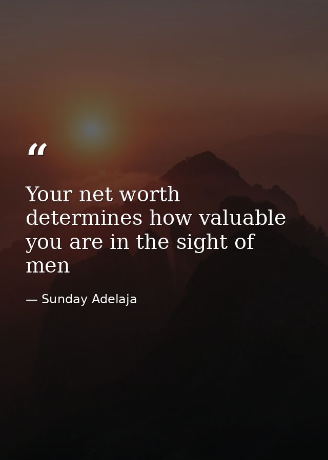 Your net worth determines how valuable you are in the sight of men — Sunday Adelaja