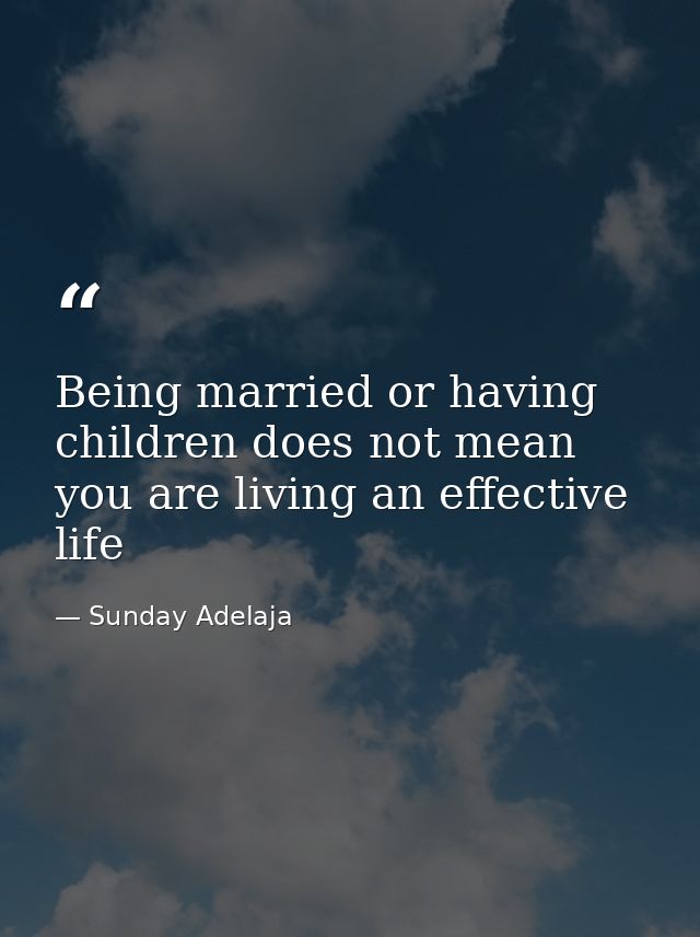 Being married or having children does not mean you are living an effective life — Sunday Adelaja