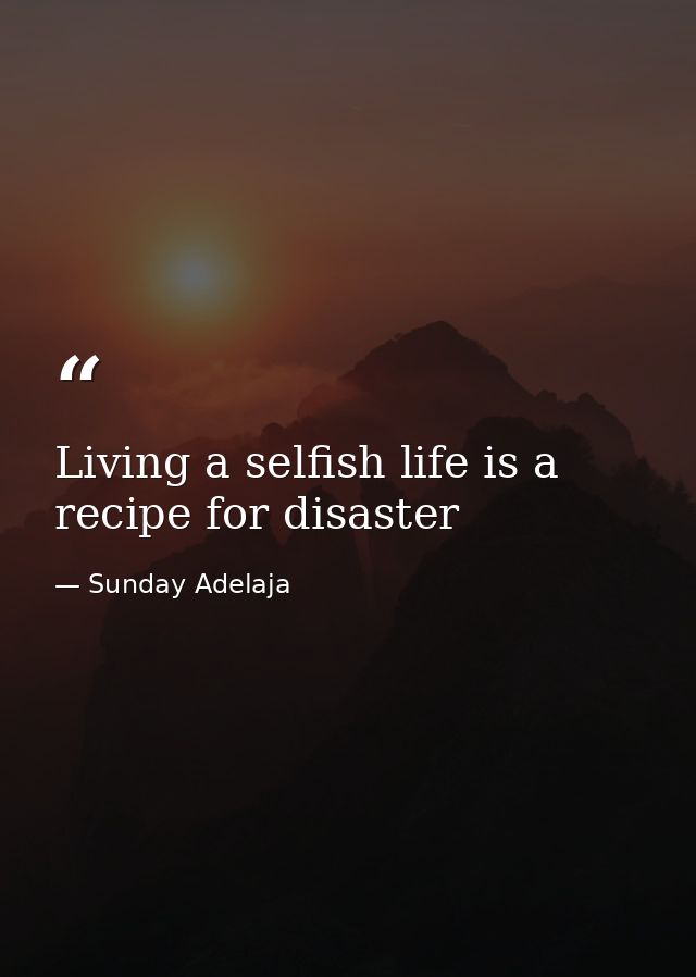 Living a selfish life is a recipe for disaster — Sunday Adelaja